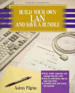 Build Your Own LAN and Save a Bundle