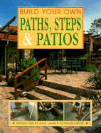 Build Your Own Paths, Steps & Patios