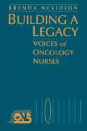 Building a Legacy: Voices Oncology Nurses