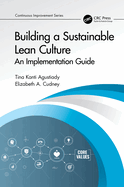 Building a Sustainable Lean Culture: An Implementation Guide