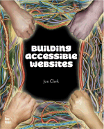 Building Accessible Websites - Clark, Joe