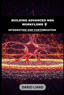 Building Advanced N8N Workflows: Integration And Customization