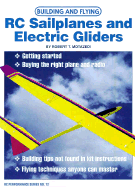 Building and Flying RC Sailplanes and Electric Gliders
