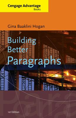 Building Better Paragraphs - Hogan, Gina