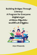 Building Bridges Through Literacy: A Program for Everyone