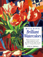 Building Brilliant Watercolors - Treman, Judy D