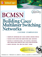 Building Cisco Multilayer Networks - Robinson, James E, III, and Bass, John C, and Thomas, Thomas M, II