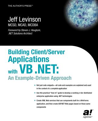 Building Client/Server Applications with VB .Net: An Example-Driven Approach - Levinson, Jeff