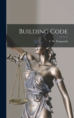 Building Code - Fitzpatrick, F W