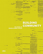 Building Community: The Work of Eskew + Dumez + Ripple