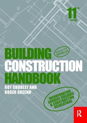 Building Construction Handbook - Chudley, Roy