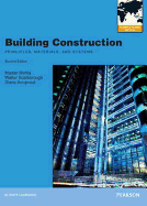 Building Construction: Principles, Materials, & Systems: International Edition