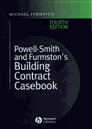 Building Contract Casebook - Furmston, Michael