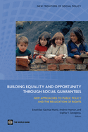 Building Equality and Opportunity through Social Guarantees