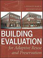 Building Evaluation for Adaptive Reuse and Preservation