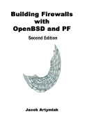 Building Firewalls with OpenBSD and PF