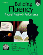 Building Fluency Through Practice & Performance: Grade 3