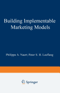 Building Implementable Marketing Models