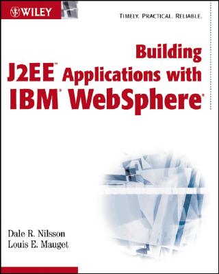 Building J2ee Applications with IBM Websphere - Nilsson, Dale R, and Mauget, Louis E