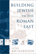 Building Jewish in the Roman East