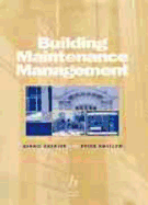 Building Maintenance Management - Paperback - Chanter, Barrie, and Swallow, Peter