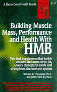 Building Muscle Mass, Performance and Health with Hmb