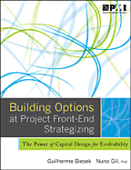 Building Options at Project Front-End Strategizing: The Power of Capital Design for Evolvability