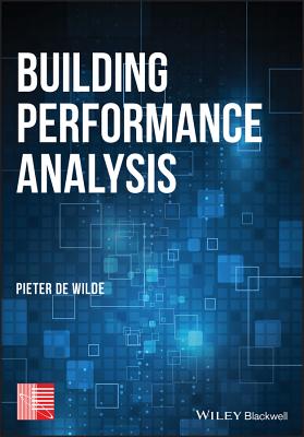 Building Performance Analysis - de Wilde, Pieter