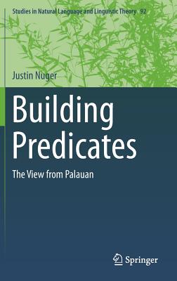 Building Predicates: The View from Palauan - Nuger, Justin