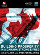 Building Prosperity in a Canada Strong and Free - Harris, Mike