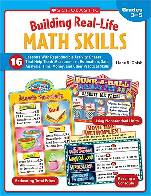 Building Real-Life Math Skills, Grades 3-5 - Onish, Liane