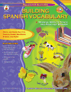 Building Spanish Vocabulary: Winning Ways to Teach and Practice Spanish (Level 1)