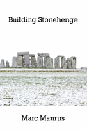 Building Stonehenge