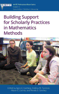 Building Support for Scholarly Practices in Mathematics Methods (hc)