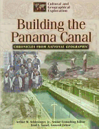 Building the Panama Canal(oop) - National Geographic Society, and Israel, Fred L (Editor)