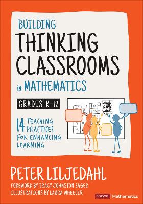 Building Thinking Classrooms in Mathematics, Grades K-12 Australia edition: 14 Teaching Practices for Enhancing Learning - Liljedahl, Peter