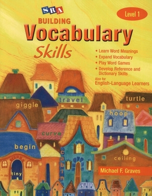 Building Vocabulary Skills, Student Edition, Level 1 - Graves, Michael
