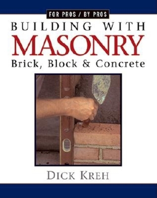 Building with Masonry - Kreh, Richard