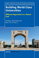 Building World-Class Universities: Different Approaches to a Shared Goal