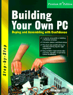 Building Your Own PC: Buying & Assembling with Confidence
