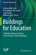 Buildings for Education: A Multidisciplinary Overview of the Design of School Buildings