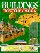 Buildings: How They Work
