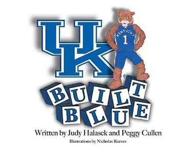 Built Blue - Halasek, Judy, and Cullen, Peggy