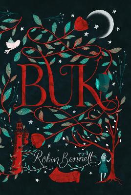 Buk: If you love what you have, the world belongs to you - Bennett, Robin