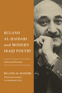 Buland Al- aidari and Modern Iraqi Poetry: Selected Poems