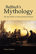 Bulfinch's Mythology, Large-Print Edition