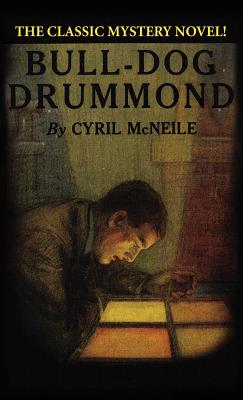 Bull-Dog Drummond - McNeile, Cyril