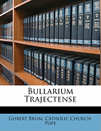 Bullarium Trajectense