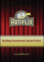 Bulldog Drummond's Secret Police - James Hogan