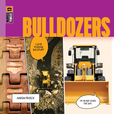 Bulldozers - Frisch, Aaron